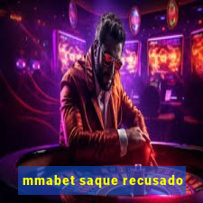 mmabet saque recusado